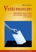 Vyšší princip ? - Individuální a kontextuální determinanty volební účasti ve 31 zemích