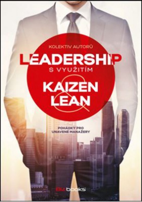 Leadership s využitím Kaizen a Lean