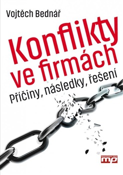 Konflikty ve firmách - Příčiny, následky, řešení