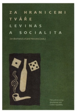 Za hranicemi tváře. Levinas a socialita