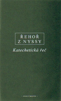 Řehoř z Nyssy - Katechetická řeč