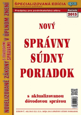 Nový správny súdny poriadok s aktualizovanou dôvodovou správou