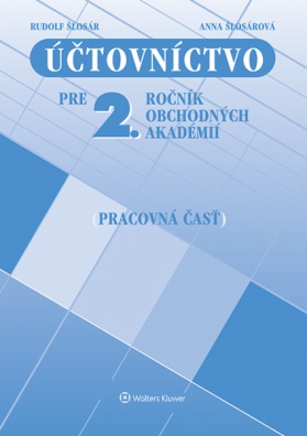 Účtovníctvo pre 2. ročník OA - pracovná časť