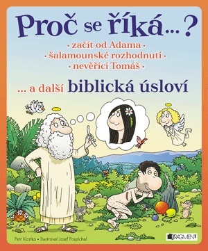 Proč se říká...? - Začít od Adama... a další biblická úsloví