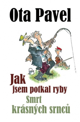 Jak jsem potkal ryby / Smrt krásných srnců