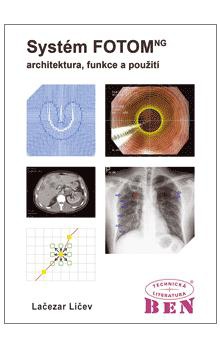 Systém FOTOM - architektura, funkce a použití