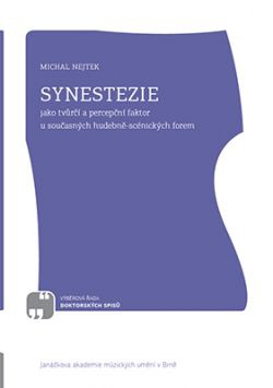 Syntezie jako tvůrčí a percepční faktor u současných hudebně-scénických forem