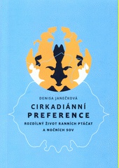 Cirkadiánní preference. Rozdílný život ranních ptáčat a nočních sov