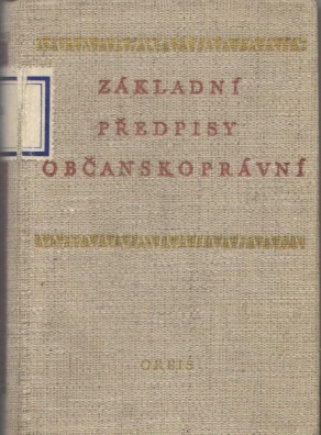 Základní předpisy občanskoprávní 2. díl