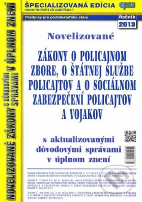 Novelizované zákony o policajnom zbore, o štátnej službe policajtov a o sociálnom zabezpečení