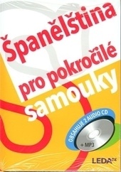 Španělština pro pokročilé samouky + 2 CD mp3