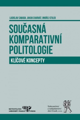 Současná komparativní politologie. Klíčové koncepty