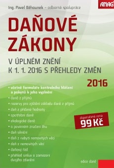 Daňové zákony k 1. 1. 2016 s přehledy změn