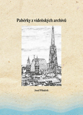 Paběrky z vídeňských archivů