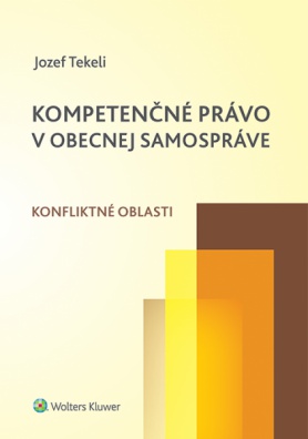 Kompetenčné právo v obecnej samospráve. Konfliktné oblasti