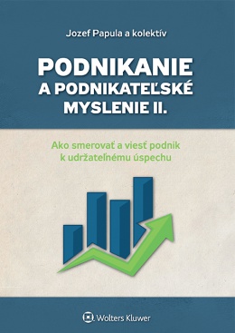 Podnikanie a podnikateľské myslenie II.