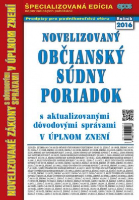 Novelizovaný Občiansky súdny poriadok s aktualizovanými dôvodovými správami.