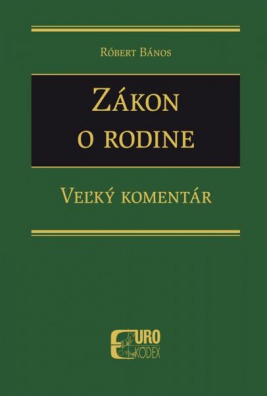 Zákon o rodine - Veľký komentár