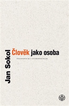 Člověk jako osoba - Filosofická antropologie