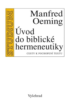 Úvod do biblické hermeneutiky - Cesty k pochopení textu