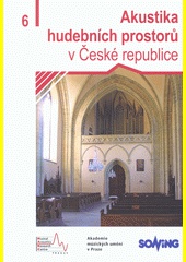 Akustika hudebních prostorů v České republice č. 6