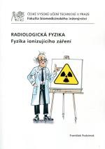 Radiologická fyzika - Fyzika ionizujícího záření