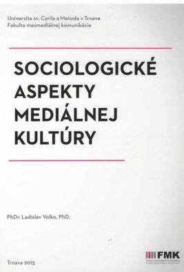 Sociologické aspekty mediálnej kultúry