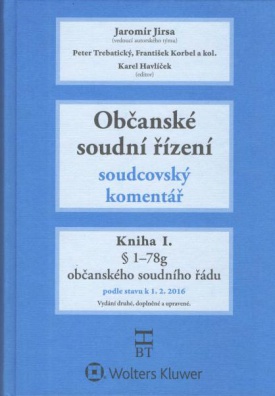 Občanské soudní řízení - soudcovský komentář - kniha I. - § 1-78g, 2. vydání