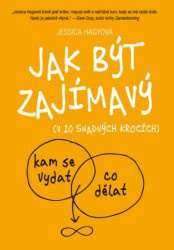 Jak být zajímavý - V 10 snadných krocích