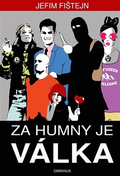 Za humny je válka