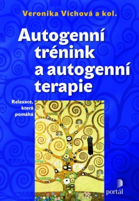 Autogenní trénink a autogenní terapie - Relaxace, která pomáhá