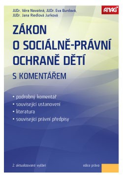 Zákon o sociálně-právní ochraně dětí s komentářem 2016, 2. vydání