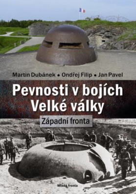 Pevnosti v bojích Velké války - Západní fronta