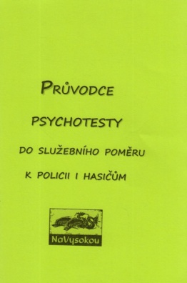 Průvodce psychotesty do služebního poměru k policií i hasičům