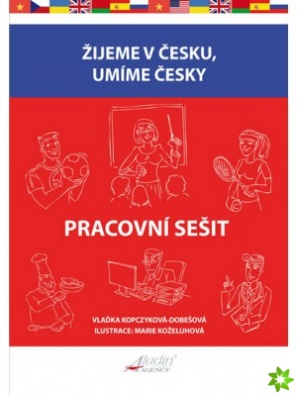 Žijeme v česku, umíme česky - pracovní sešit