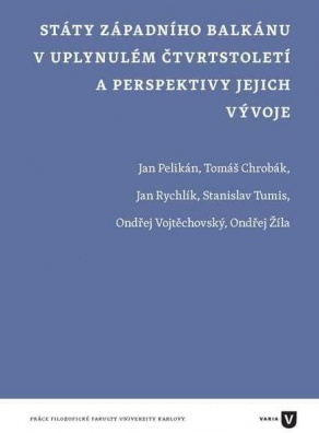 Státy západního Balkánu v uplynulém čtvrtstoletí a perspektivy jejich vývoje