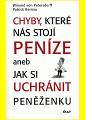 Chyby, které nás stojí peníze aneb jak si uchránit peněženku