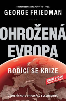 Ohrožená Evropa - Rodící se krize