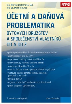 Účetní a daňová problematika bytových družstev a společenství vlastníků od A do Z, 3.vydání