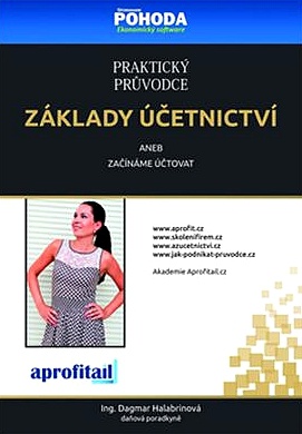 Praktický průvodce základy účetnictví aneb Začínáme účtovat