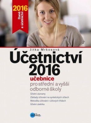 Účetnictví 2016 - učebnice pro SŠ a VOŠ