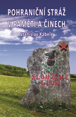 Pohraniční stráž v paměti a činech