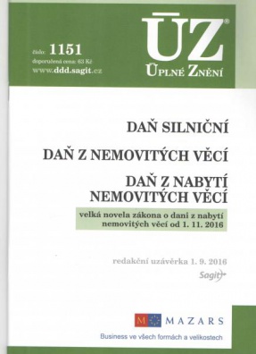 ÚZ č.1151 Daň silniční, Daň z nabytí nemovitých věcí, Daň z nemovitých věcí 2016