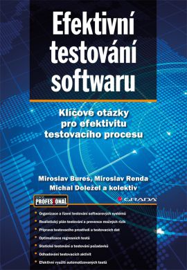 Efektivní testování softwaru - Klíčové otázky pro efektivitu testovacího procesu