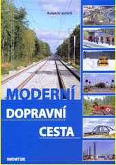 Moderní dopravní cesta