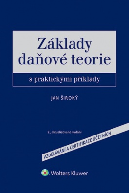 Základy daňové teorie s praktickými příklady, 2. vydání