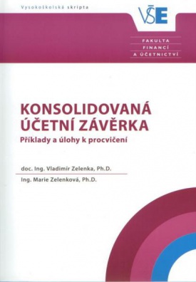 Konsolidovaná účetní uzávěrka - příklady a úlohy k procvičení, 2.vydání