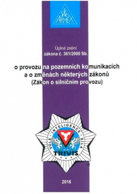 Zákon o provozu na pozemních komunikacích (Zákon o silničním provozu) č. 361/2000 Sb.,2016 (17. vyd)