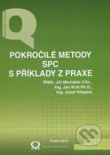 Pokročilé metody SPC s příklady z praxe