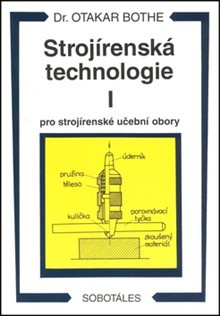 Strojírenská technologie I pro strojírenské učební obory